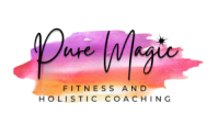 Pure Magic Fitness Holistic Coaching